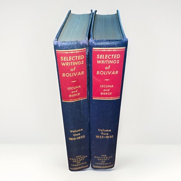 Selected Writings of Bolivar 2 Volumes HC 1951 Lacuna & Bierck Simon Vintage - Picture 1 of 14